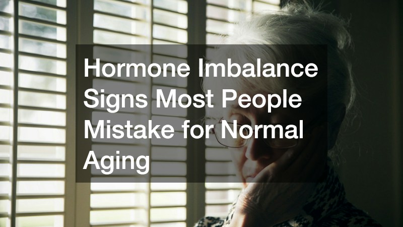 Hormone Imbalance Signs Most People Mistake for Normal Aging